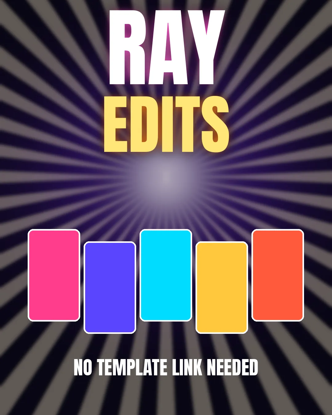 Ray Edits CapCut template cover: radiant purple light rays behind five colorful video clip cards